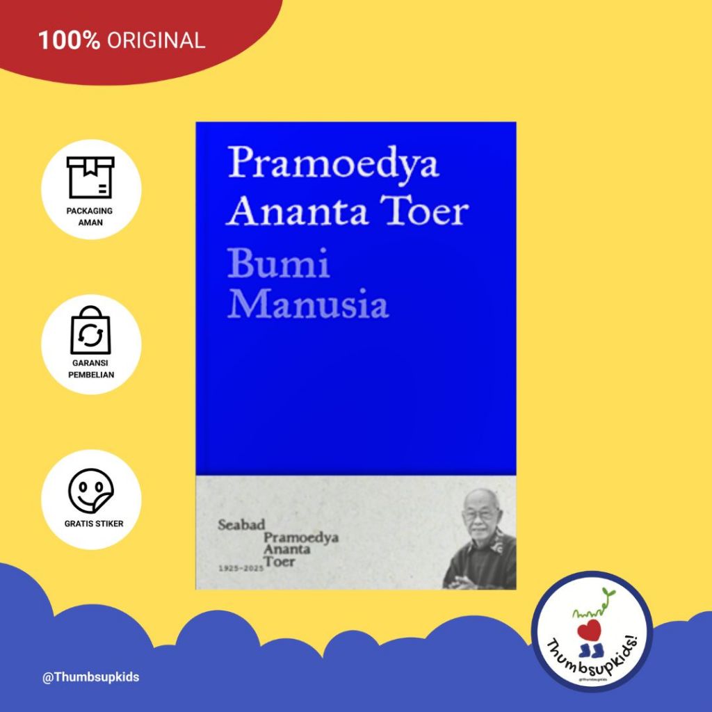 Thumbsupkids - Bumi Manusia By Pramoedya Ananta Toer - Lentera Dipantara