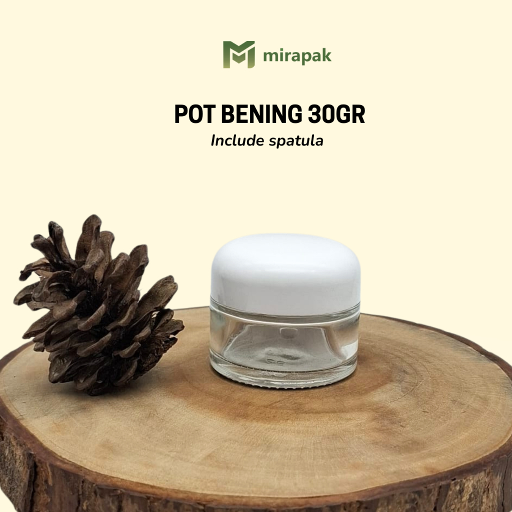POT KRIM 30GR BENING CLEAR - TUTUP PUTIH JAMUR -  INCLUDE SPATULA / SENDOK - JAR KRIM WADAH CREAM SK