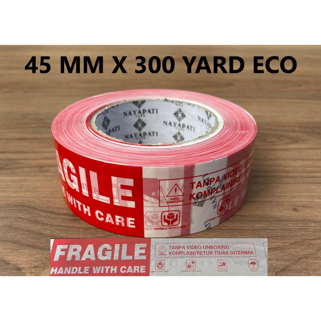 

NAYAPATI TAPE LAKBAN FRAGILE UNBOXING 45 MM X 300 YARD ECO
