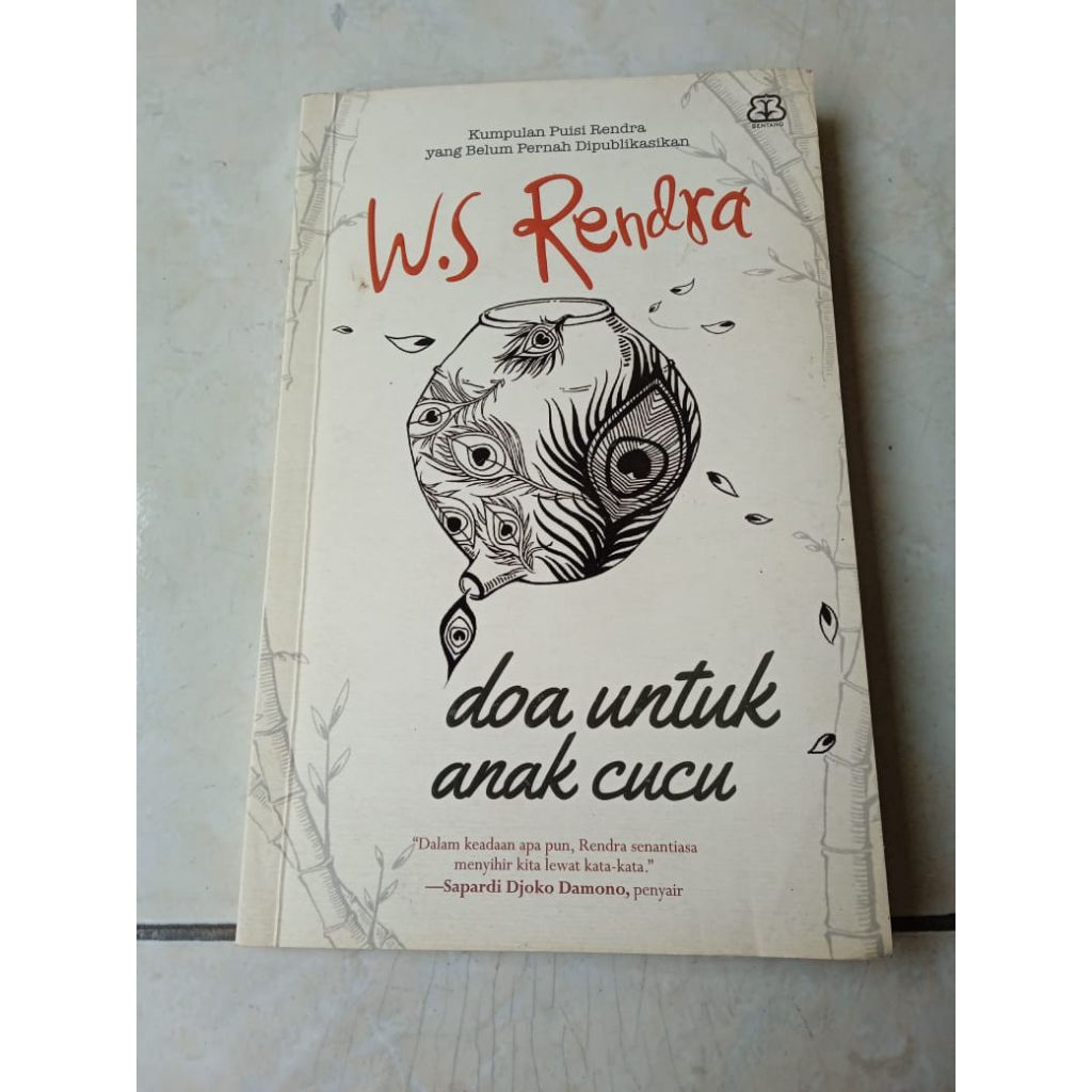 Buku Doa Untuk Anak Cucu by W.S Rendra