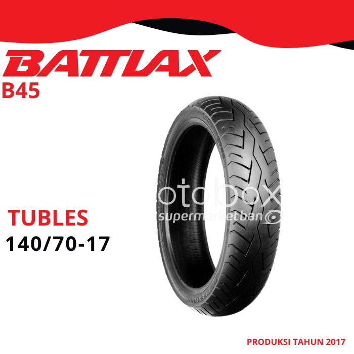 BAN LUAR BRIDGESTONE BATTLAX B45 R UKURAN 140/70-17 RING 17 TUBELESS