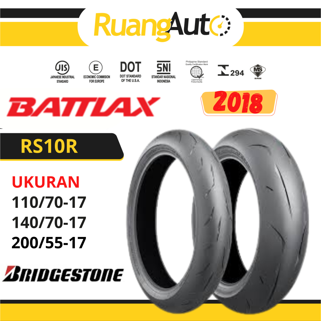 BAN MOTOR BATTLAX RS10R RS-10R RING 17 UKURAN | 110/70 | 140/70 | 200/55 | TUBLES TUBELESS