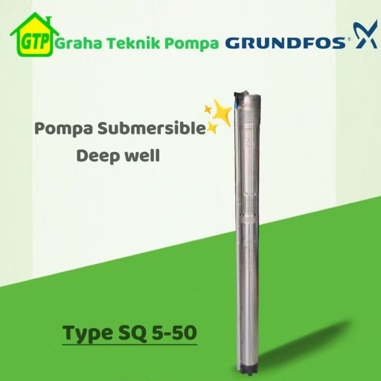 Grundfos SQ 5-50 Pompa Submersible Deep Weel - Pompa Air sumur Dalam