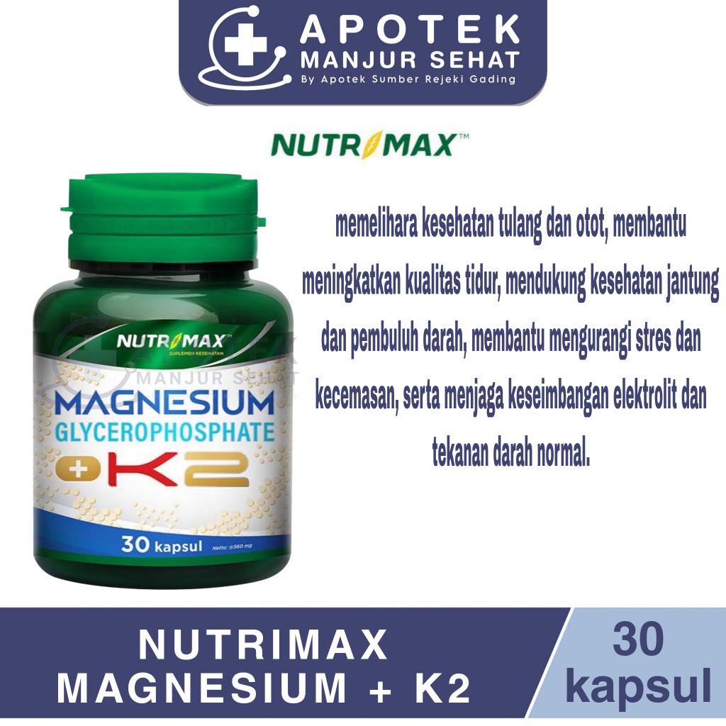 Nutrimax Vitamin Magnesium Glycerophosphate + K2 Suplementasi Magnesium Dan Vitamin K2