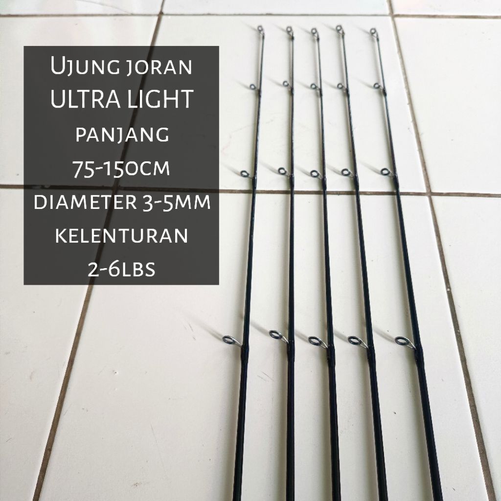 Ujung joran UL ULTRA LIGHT 75-150cm