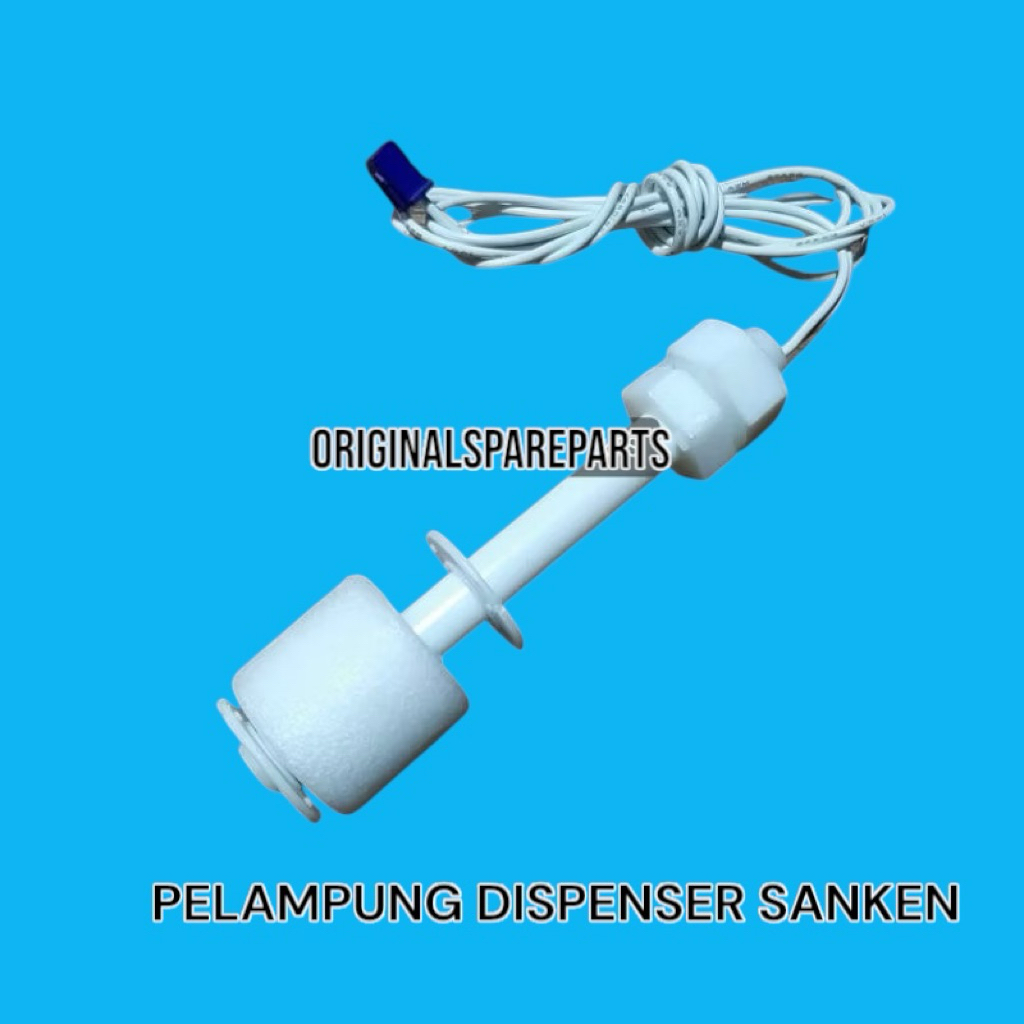 PELAMPUNG AIR DISPENSER SANKEN / SENSOR PELAMPUNG  WATER DISPENSER