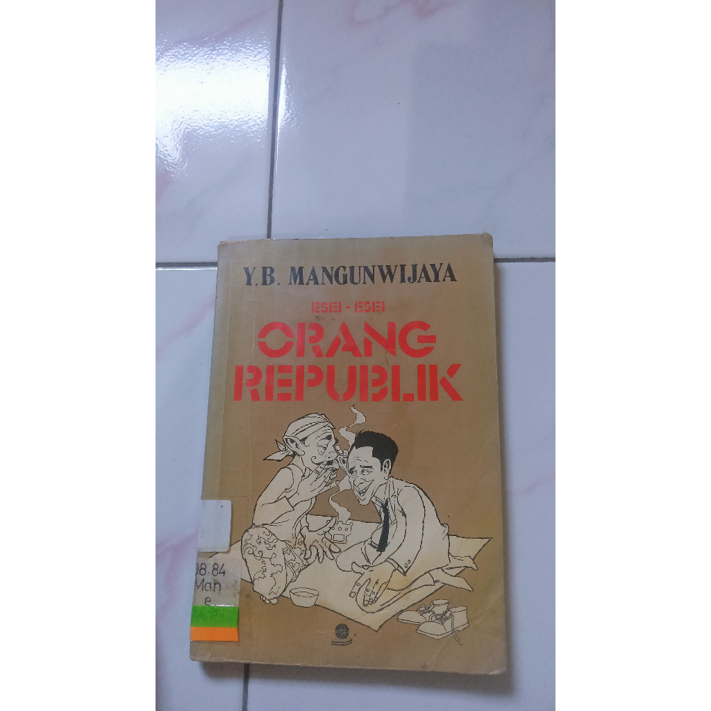Esei - Esei Orang Republik - Y.B. Mangunwijaya