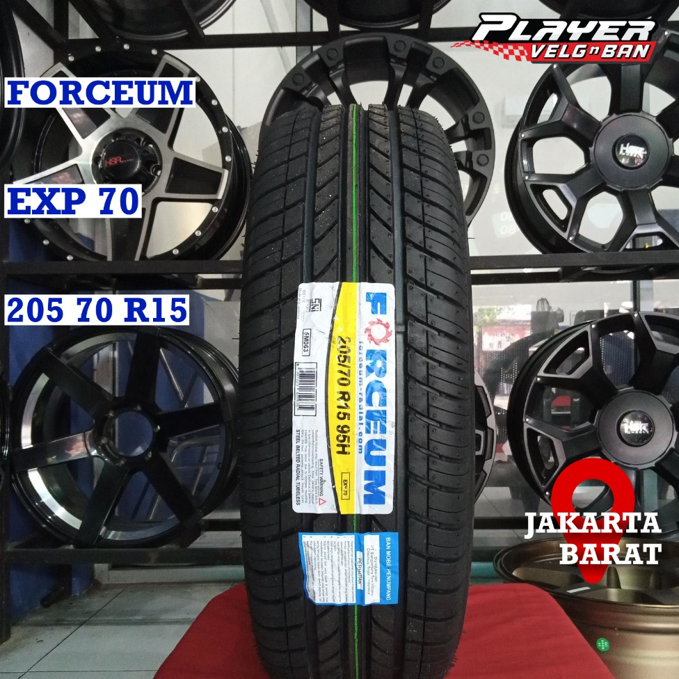 BAN MOBIL TUBLES UKURAN 205/70 R15 FORCEUM EXP 70 PRODUKSI BAN TAHUN TERBARU RING15