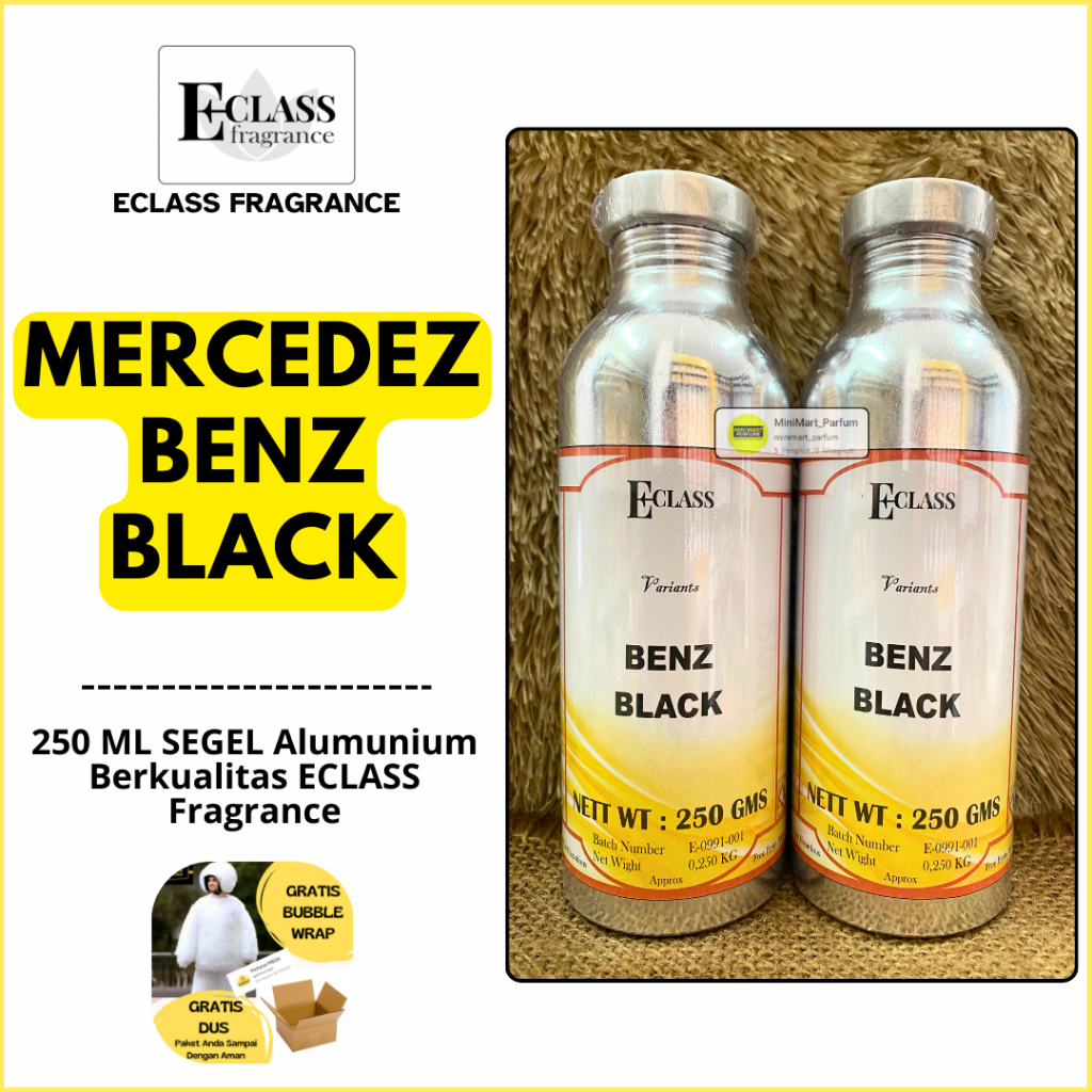 Bibit Parfum MERCEDEZ BENZ BLACK Murni Berkualitas 250 ML SEGEL Alumunium ECLASS Fragrance - PARFUM 