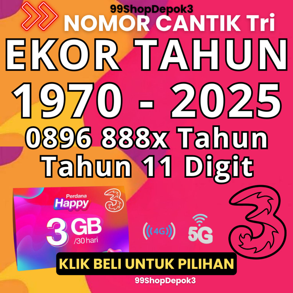Kartu Perdana Nomor Cantik Tri 11 Digit TAHUN - Nomor Cantik 3 4g 5g - Tri Tahun Lahir 12 Digit