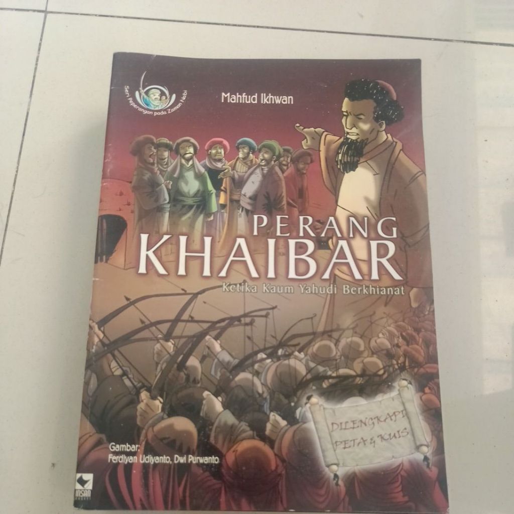 PERANG KHAIBAR ,KETIKA KAUM YAHUDI BERKHIANAT .OEIGINAL