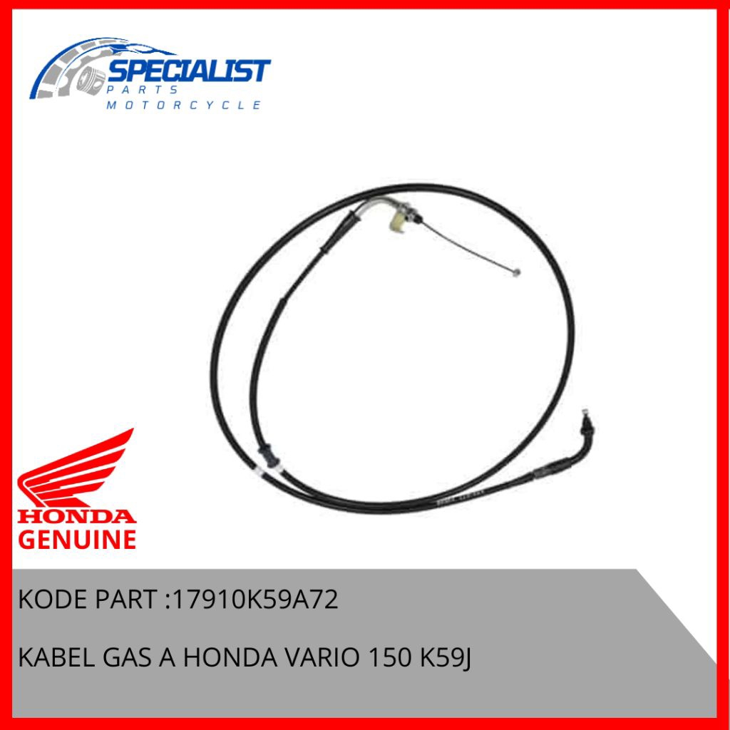 Kabel Gas B Honda Vario 150 K59J Ori Ahm 17920K59A72