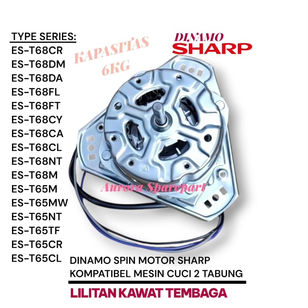 dinamo spin motor Sharp Lilitan kawat Tembaga pnp series ES-T65CL ES-T65CR ES-65TF ES-T65MW ES-T65M 