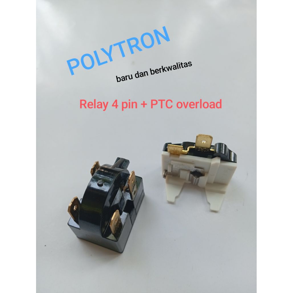 PROMO Relay ptc 4 pin + overload kulkas 1pintu/ 2 pintu polytron