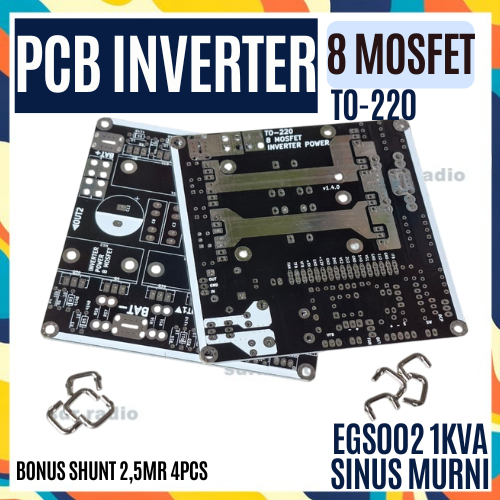PCB INVERTER 8 MOSFET TO 220 MOSFET KECIL PSW PURE SINE WAVE 1000W 1KVA EGS002 LF BONUS SHUNT 1000 W