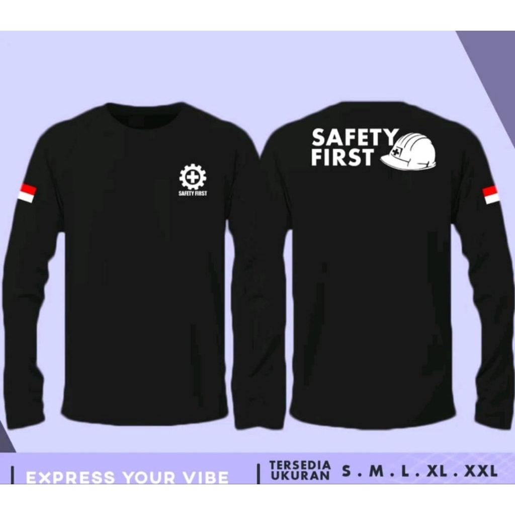 Kaos lengan panjang Safety first