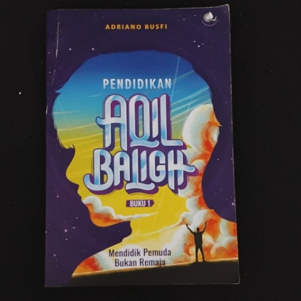 Obral Buku Bekas "Pendidikan Aqil Baligh", Buku 1 oleh Adriano Rusfi