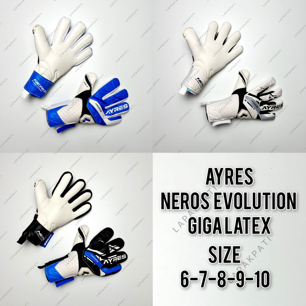 AYRES NEROS EVOLUTION GIGA LATEX SARUNG TANGAN KIPER ORIGINAL