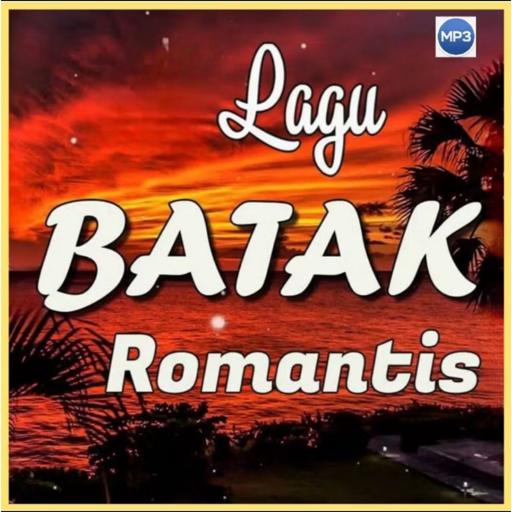 MP3 LAGU BATAK KENANGAN - MP3 LAGU BATAK TERBARU - MP3 LAGU BATAK ROMANTIS - CD MP3 MUSIK LAGU BATAK