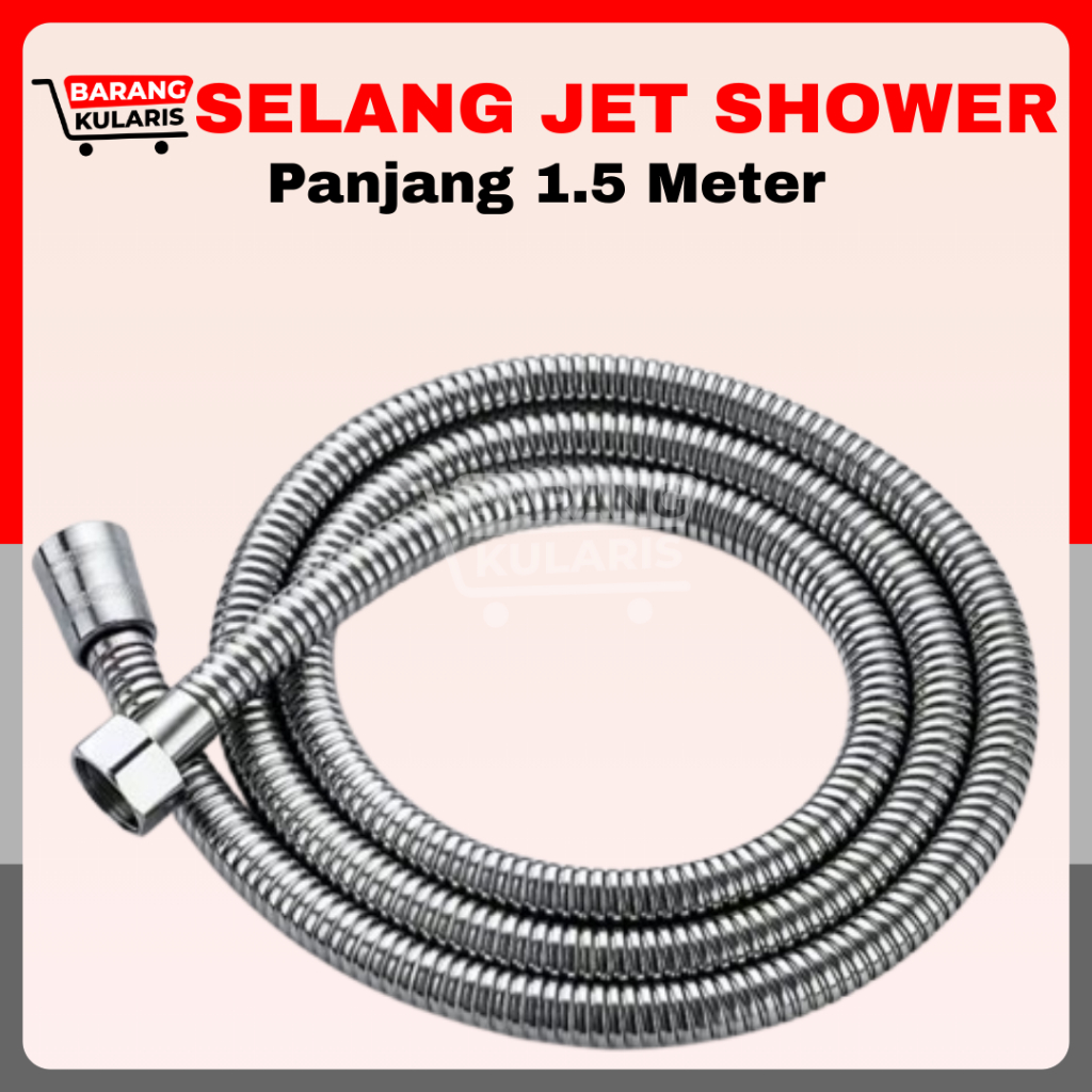 Selang Jet Shower Stainless Steel 1.5M Selang Serbaguna Selang Bidet Closet Panjang 1.5 Meter