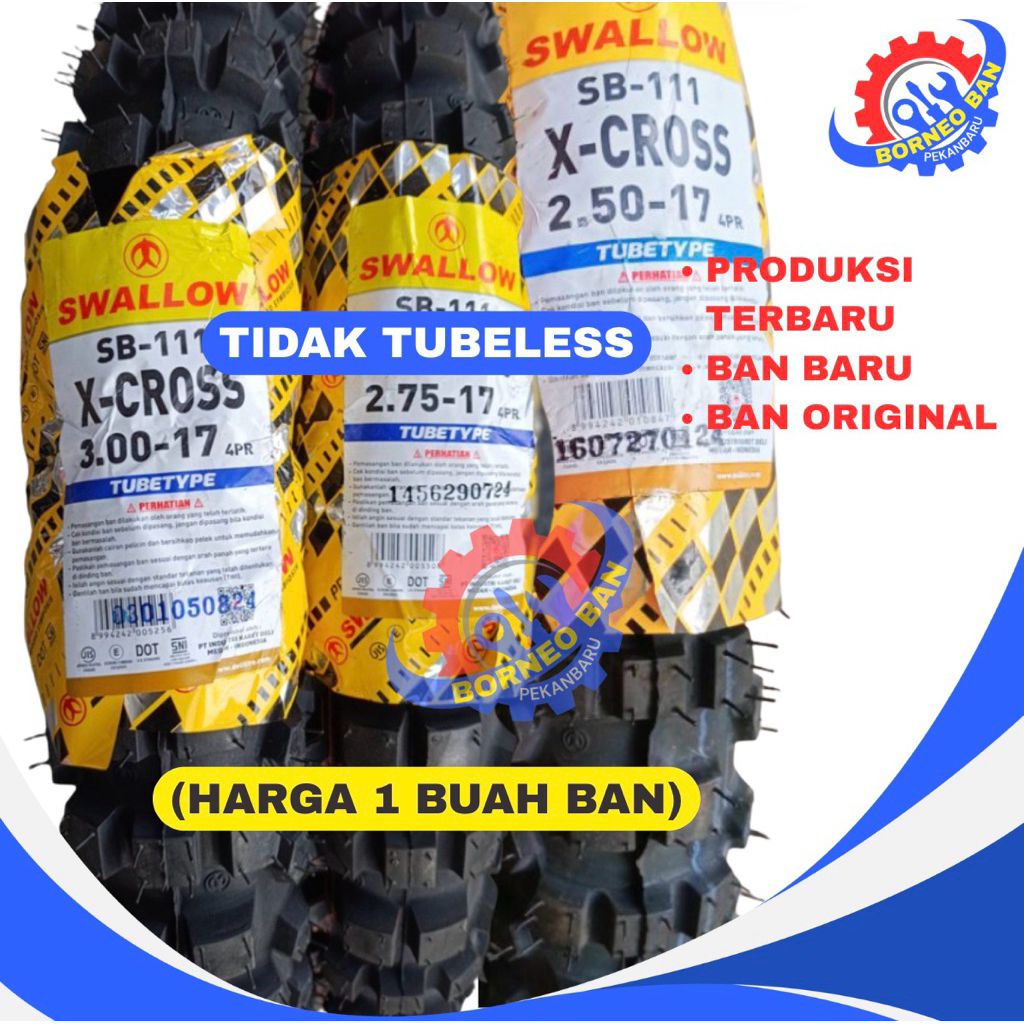BAN CANGKUL 250-17 / 275-17 / 300-17 BAN XCROSS BAN X CROSS SWALLOW BAN LANGSIR SAWIT TIDAK TUBELESS