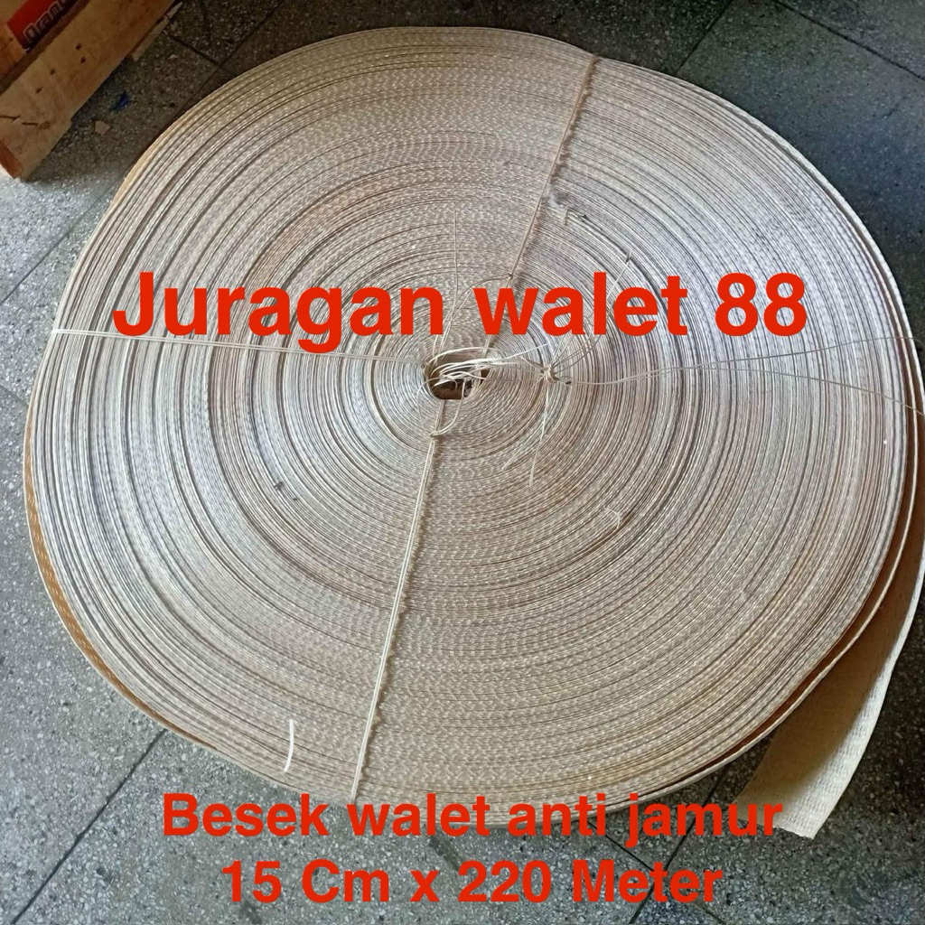 Besek Anti Jamur untuk Sirip Gedung Walet - 15 cm x 220 Meter