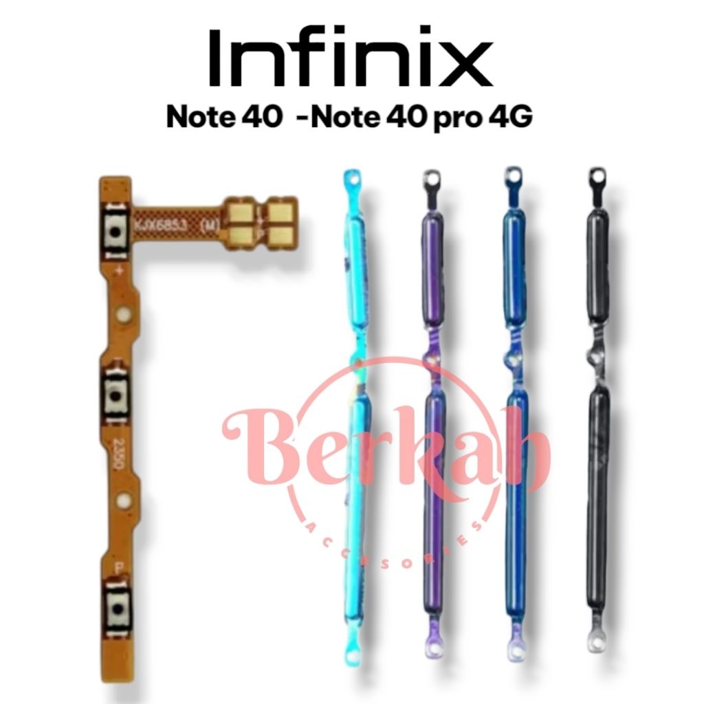 1 Set Tombol Infinix Note 40 X6853 - Note 40 Pro 4G X6850 | Fleksibel + Tombol on off volume Flexibe