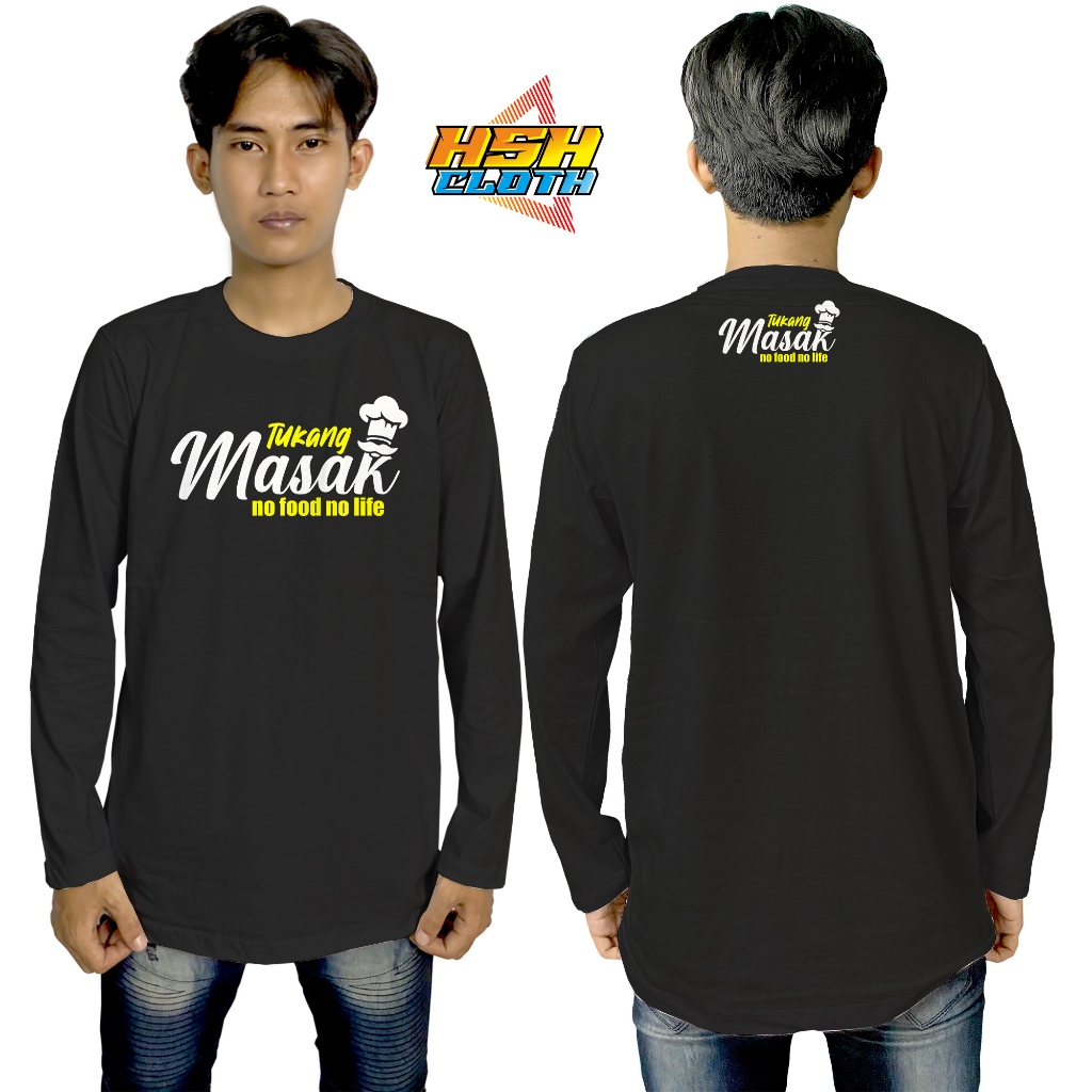 Baju Kaos Distro Lengan Panjang Tukang Masak No Food No Life Chef Bisa Custom - HSHCloth