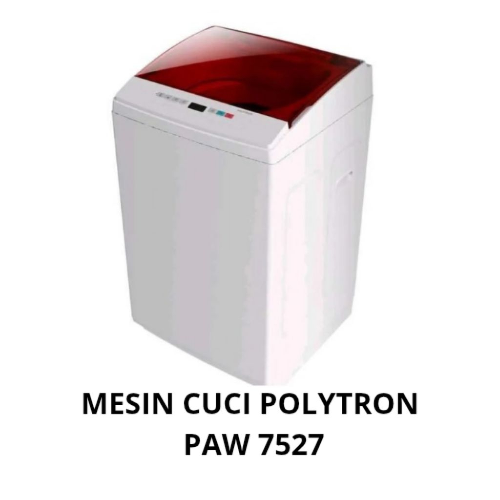 MESIN CUCI POLYTRON PAW-7527