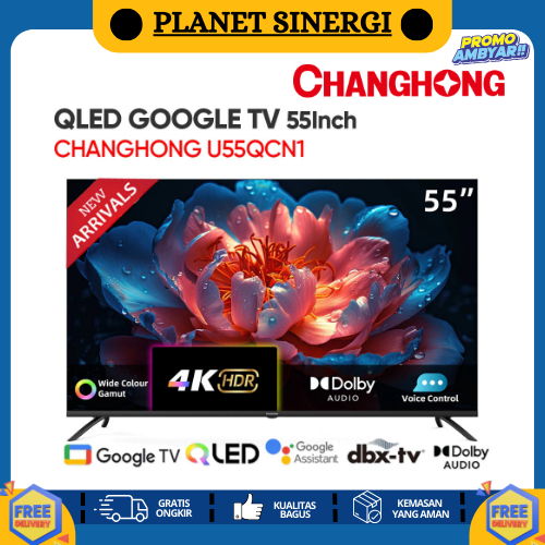 TV Changhong QLED TV 4K U55QCN1 55 Inch Smart TV / Changhong QLED 55 Inch Smart TV Android