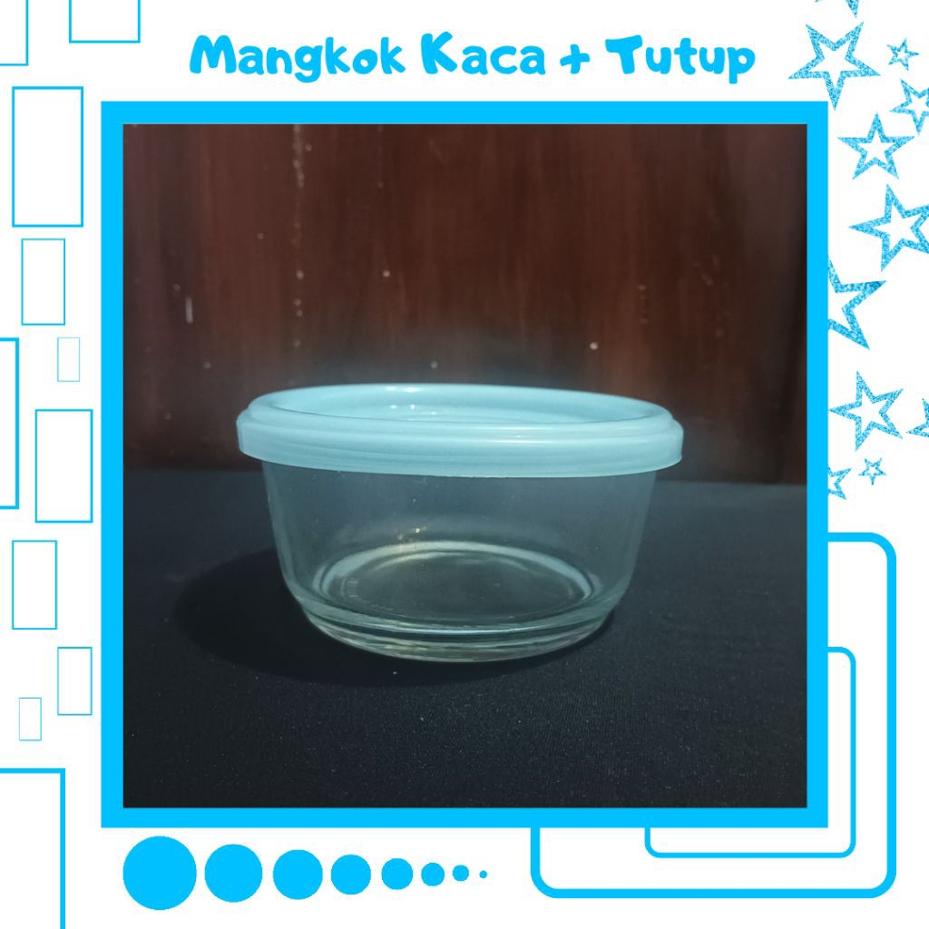 Mangkok Kaca dengan tutup plastik tebal