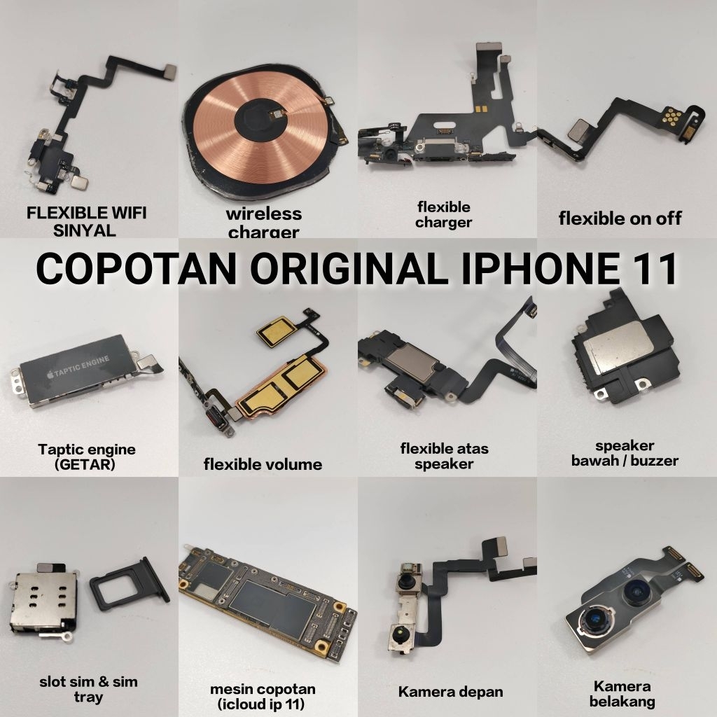 FLEXIBLE ,WIRELESS CHARGER, SPEKER, BUZZER DLL COPOTAN IPHONE 11 ORIGINAL 100% EX IBOX