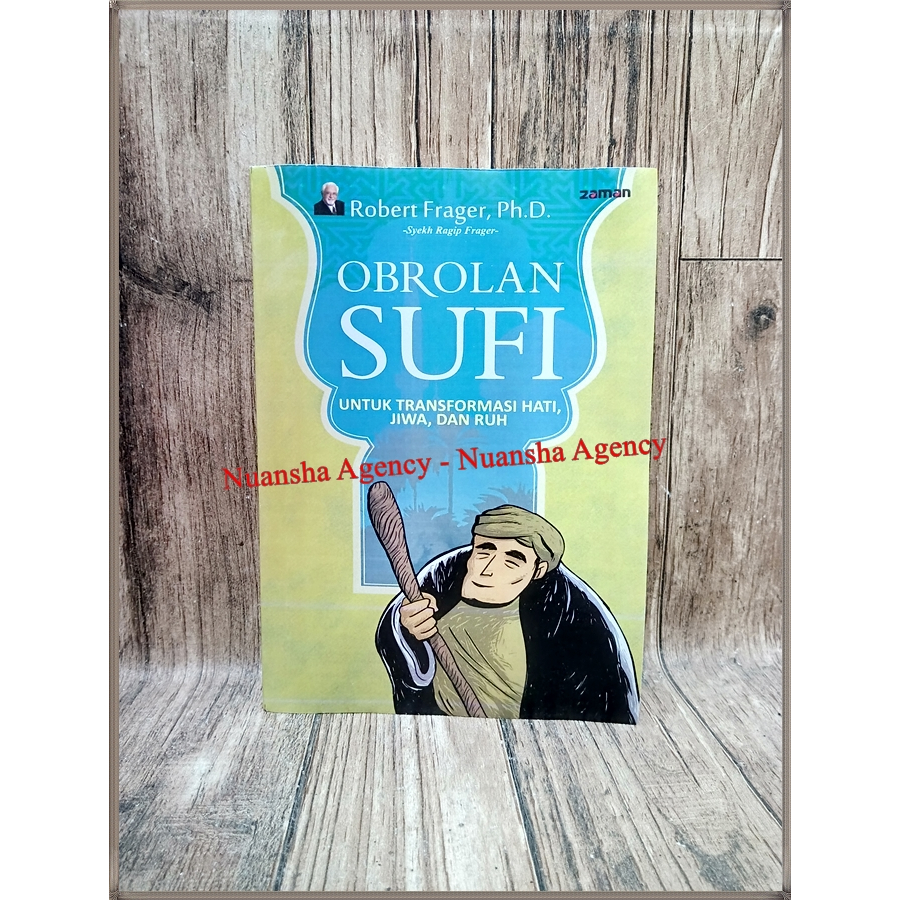 Obrolan Sufi - Robert Frager (HC)