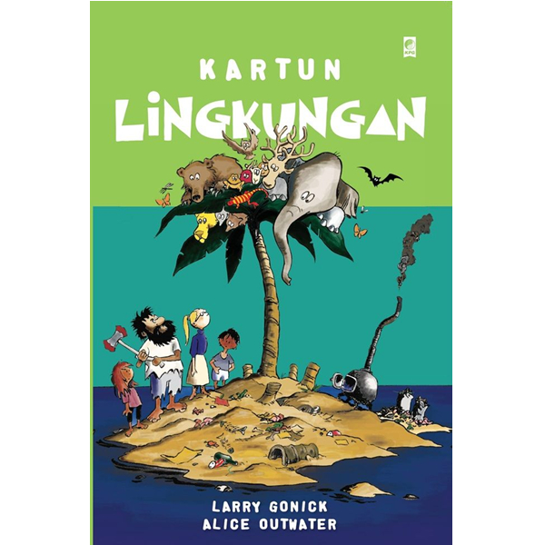 Kartun Lingkungan - Larry Gonick & Alice Outwater