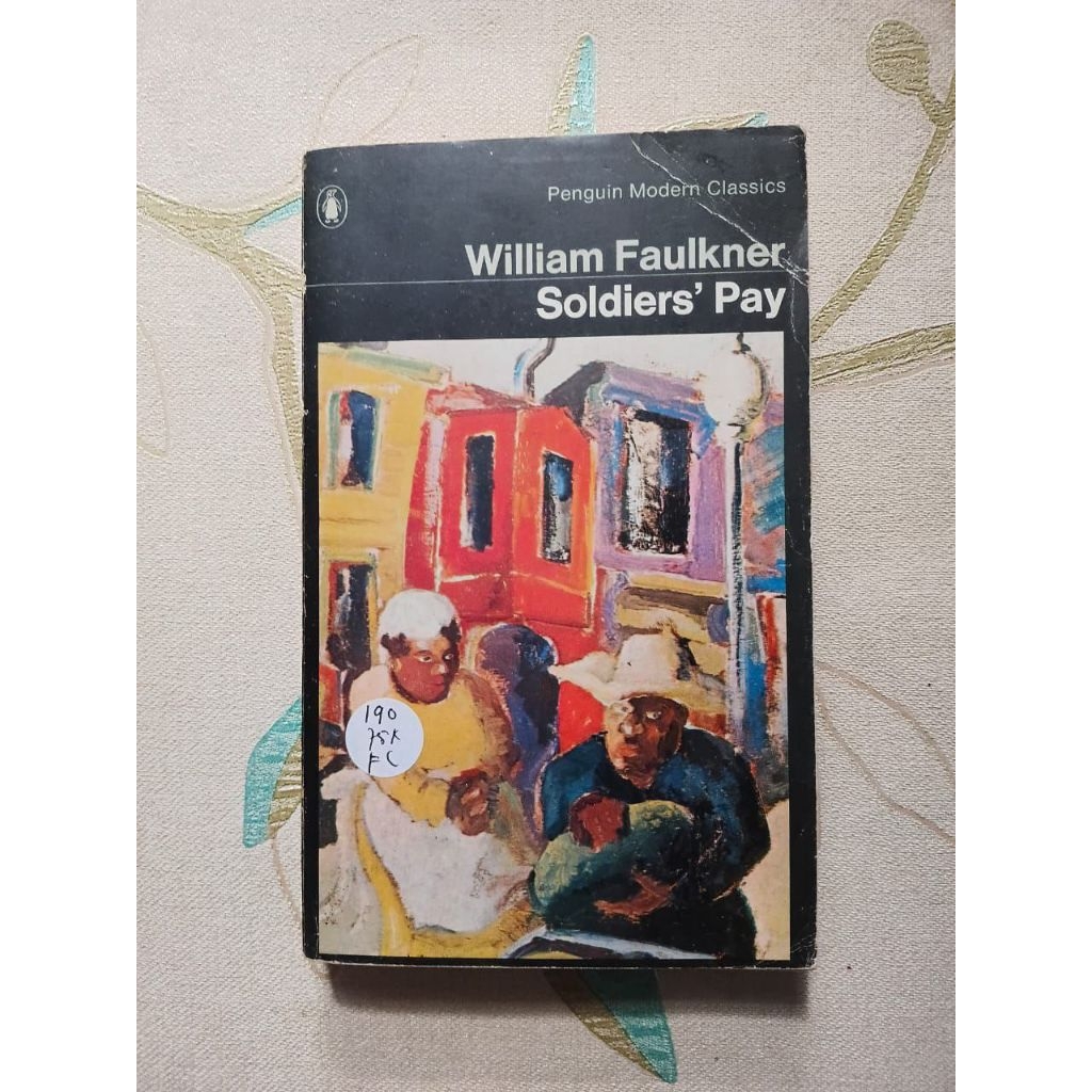 Soldiers' Pay by William Faulkner