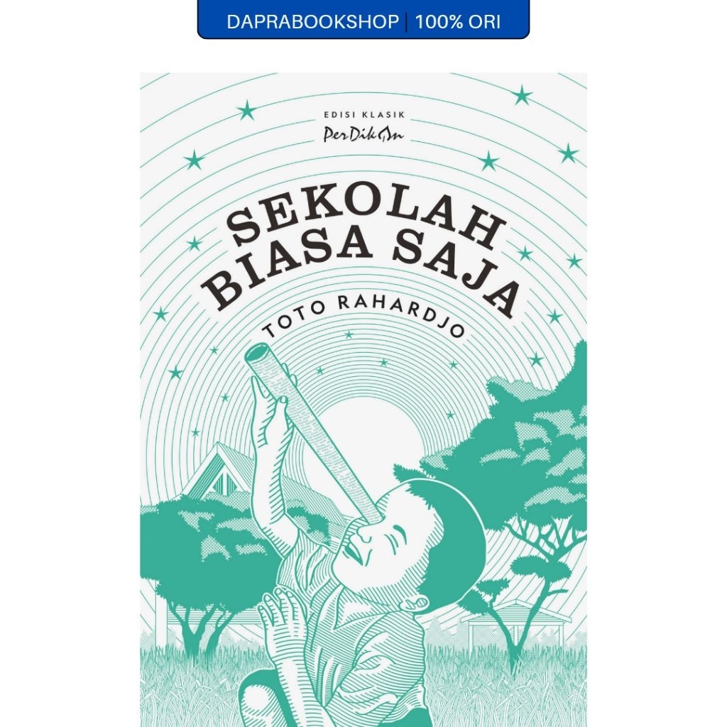 Sekolah Biasa Saja - Toto Rahardjo - Insist Press