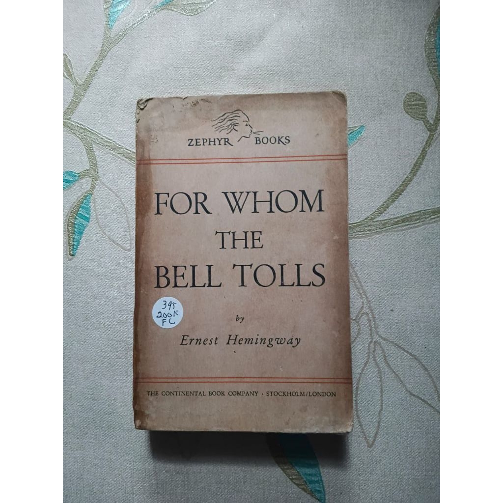 For Whom The Bell Tolls by Ernest Hemingway