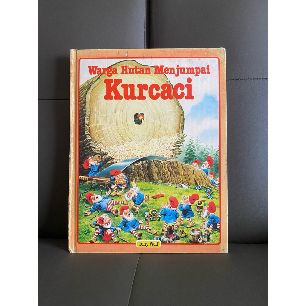 Buku Cerita Warga Hutan Menjumpai Kurcaci by TONY WOLF
