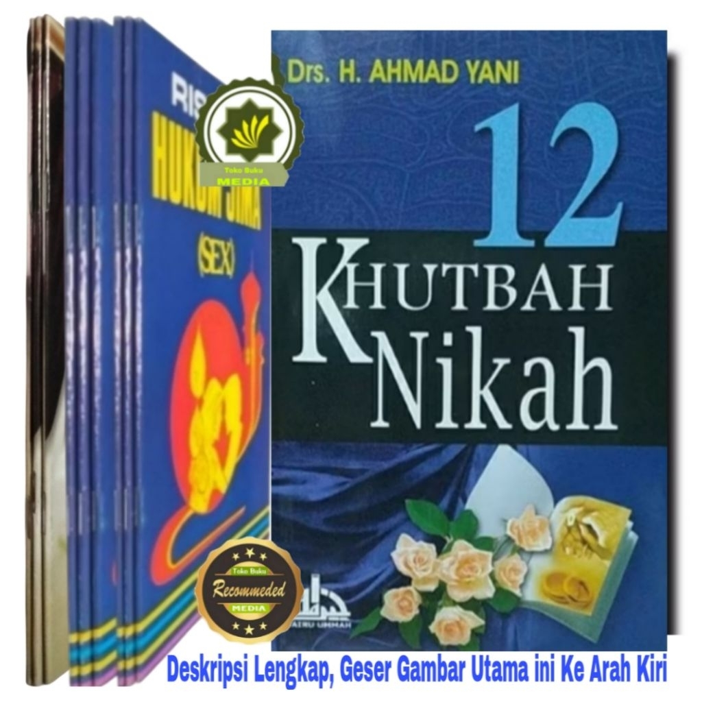 Buku Panduan Khutbah 12 KHUTBAH NIKAH Ceramah Khotbah Perkawinan Khutbah Pernikahan Perkawinan Naseh