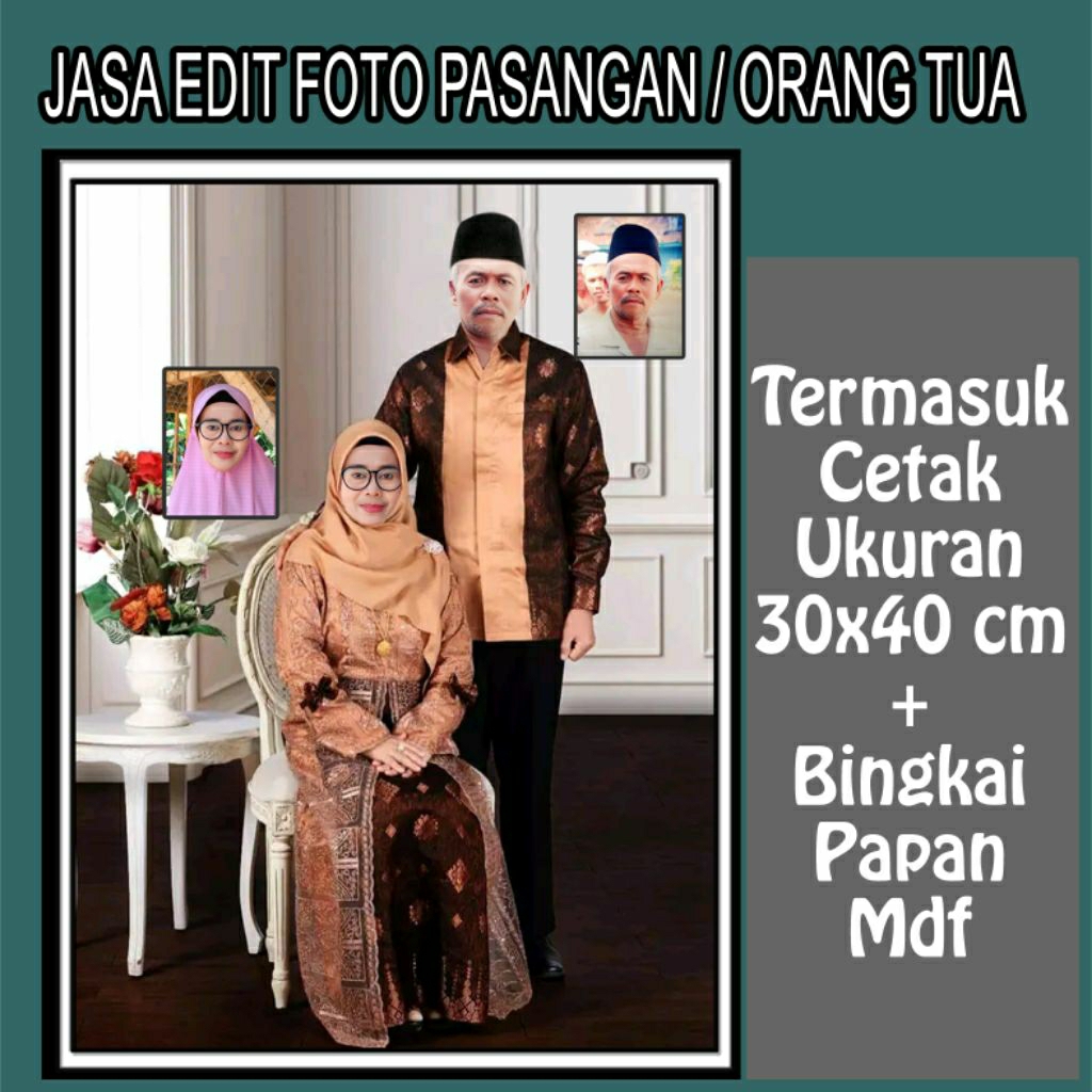 Jasa edit foto pasangan / couple untuk orang tua  termasuk cetak ukuran 30cm x40cm + bingkai mdf