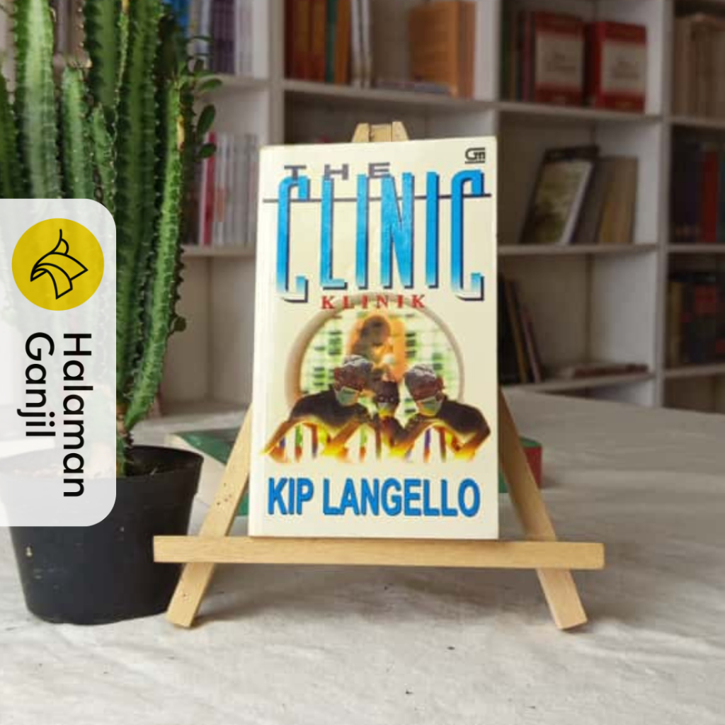 Novel Terjemahan : The Clinic (Klinik) - Klip Langello - Gramedia