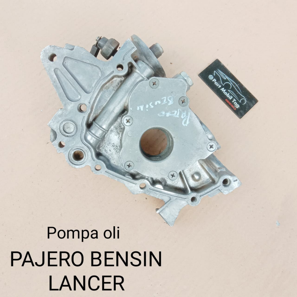 Oil Pump Pompa Oli Mitsubishi Pajero Bensin = Lancer Copotan
