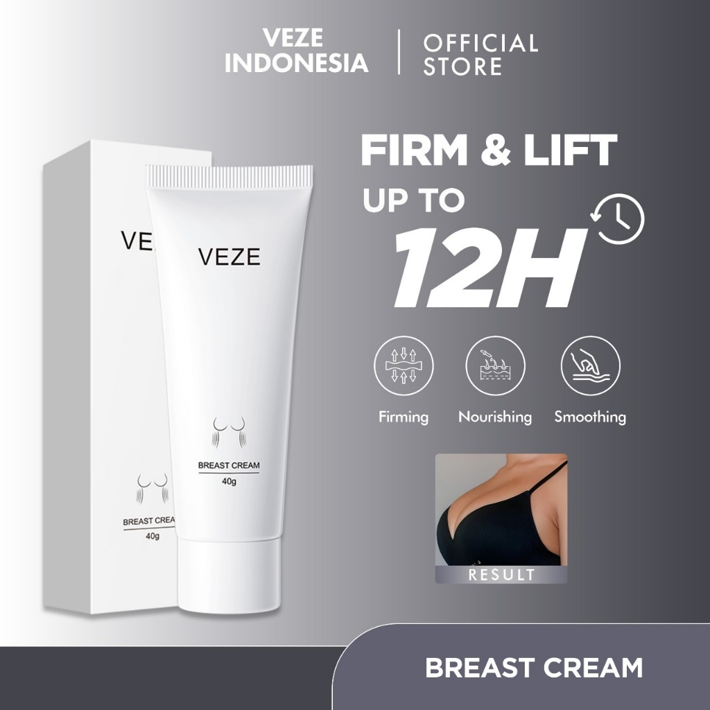 BPOM VEZE Breast Cream / Krim Pengencang Payudara Melembabkan Kulit Pengencang 40g