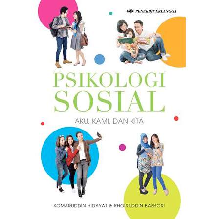 PSIKOLOGI SOSIAL: AKU, KAMI & KITA -ERLANGGA