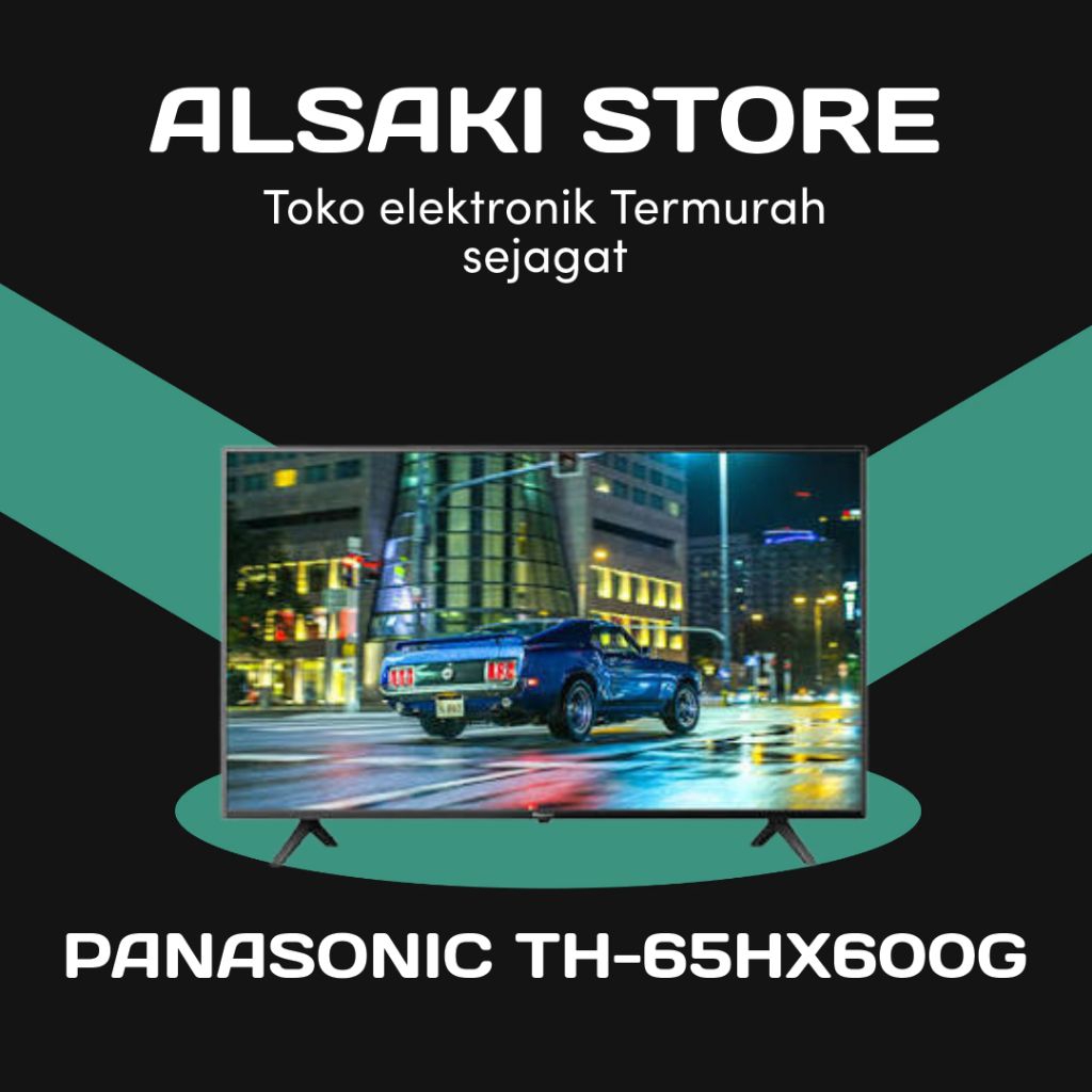 PANASONIC 65HX600G /TH-65HX600G 4K ANDROID TV 65 inch