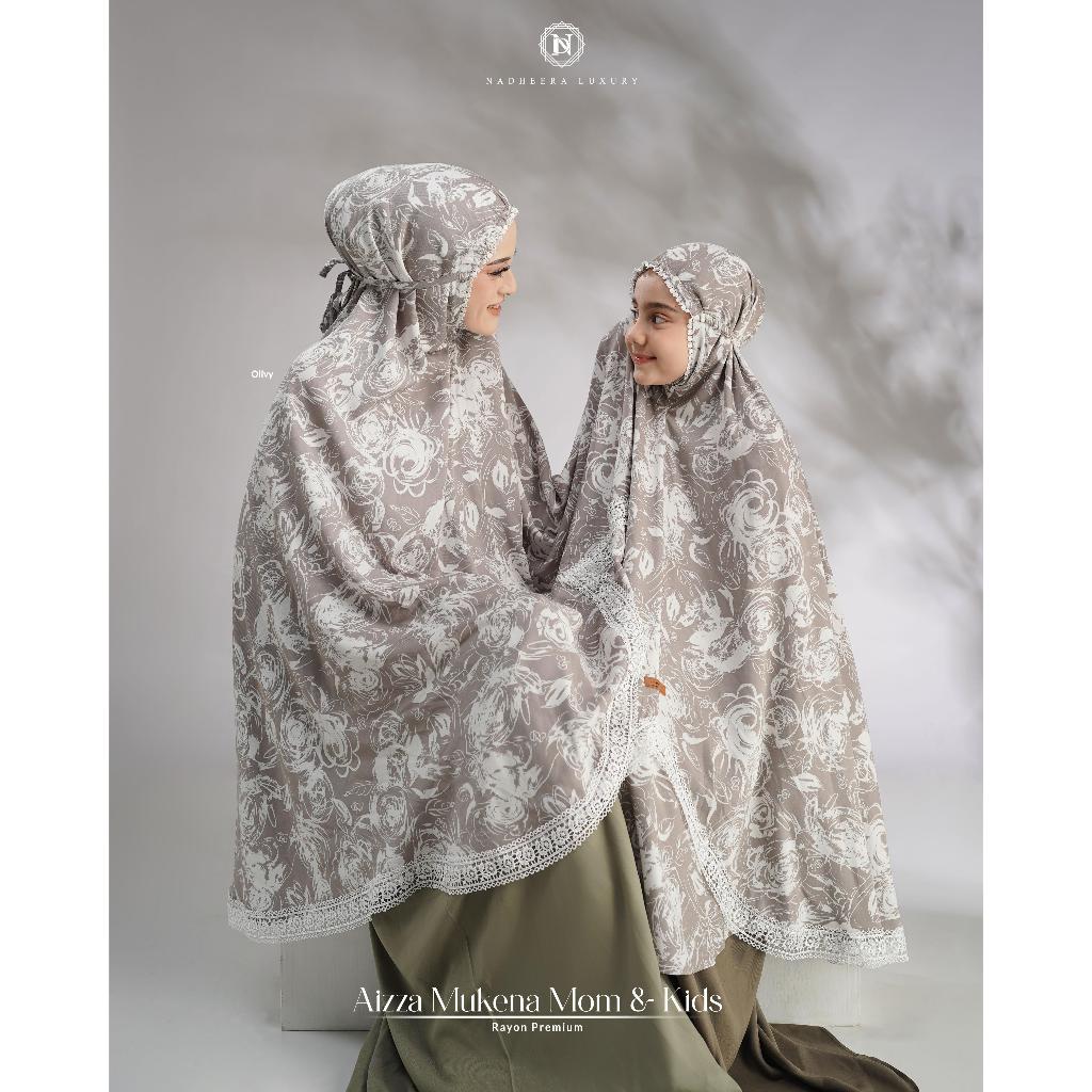 AIZZA MUKENA MOM KIDS NADHEERA LUXURY MUKENA TERBARU MUKENA COUPLE MUKENA IBU DAN ANAK