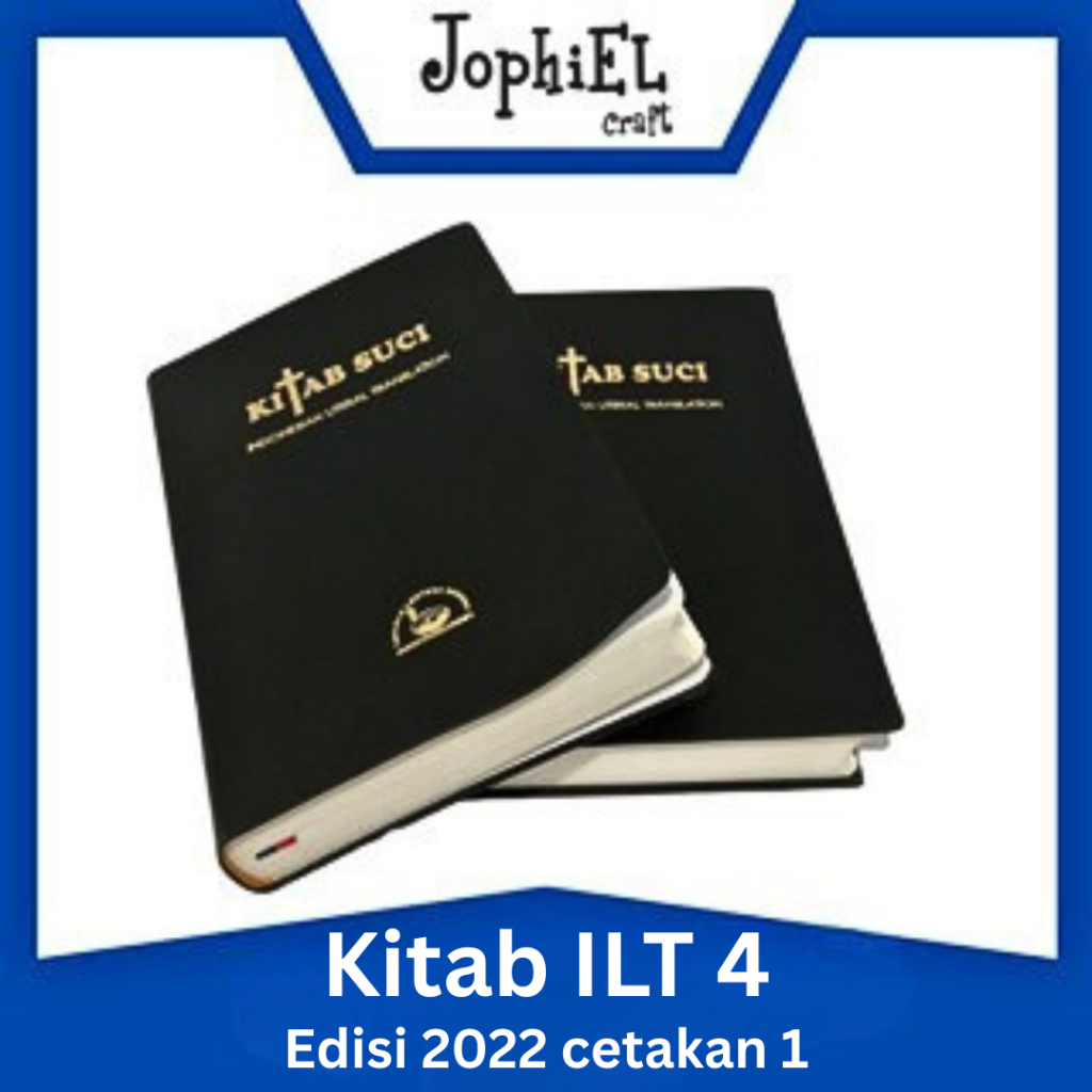 [READY[ ALKITAB KITAB SUCI INDONESIAN LITERAL TRANSLATION ILT 4 TAHUN 2022