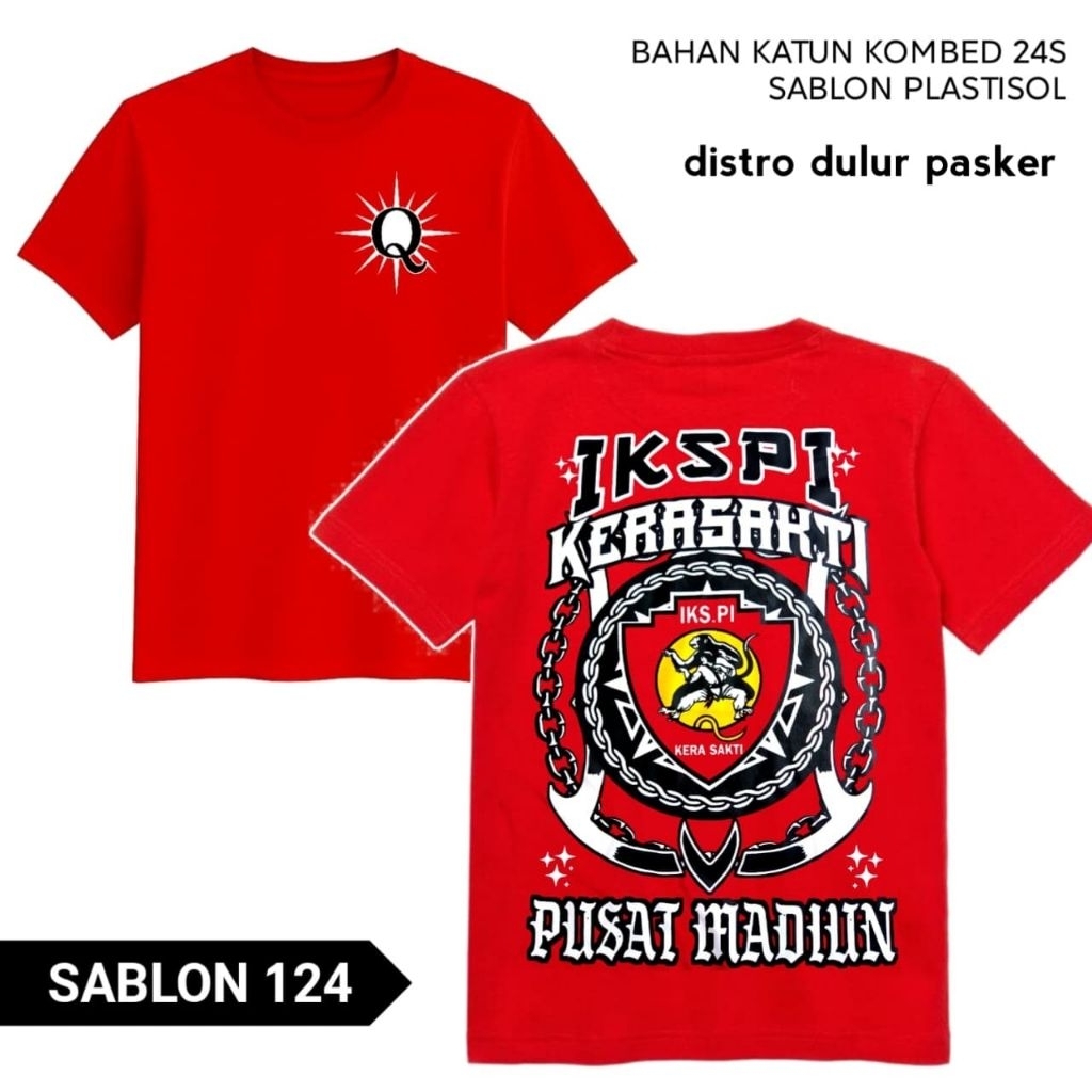 Kaos ikspi sablon plastisol 124 kaos ikspi kera sakti kaos ikspi kaos beladiri ikspi kera sakti