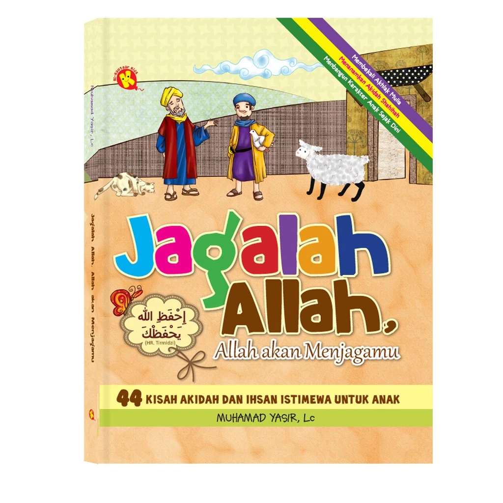 Jagalah Allah, Allah akan menjagamu
