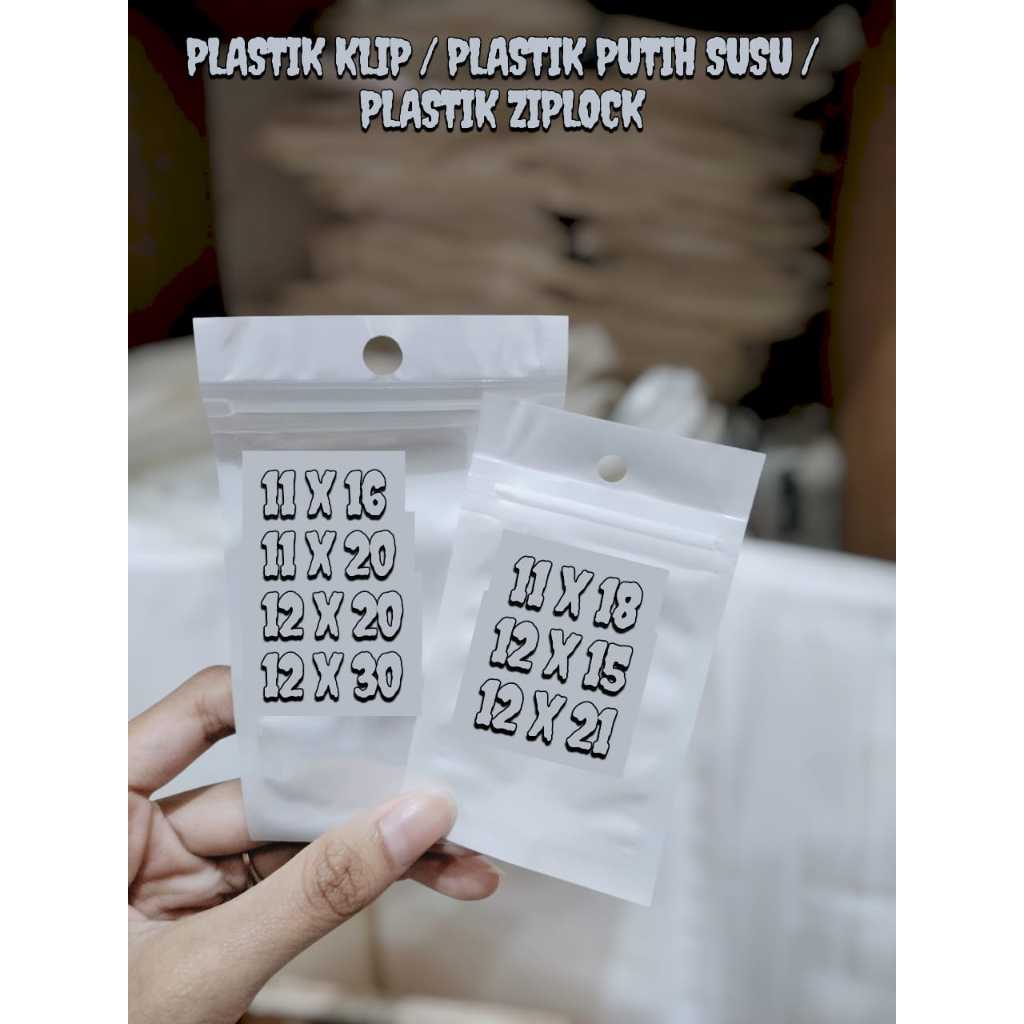 PLASTIK KLIP / Plastik Putih Susu / Plastic ZipLock Banyak Macam Plastik susu Serbaguna